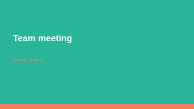 Weekly team meeting